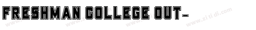 Freshman College Out字体转换